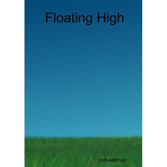 Floating High, (Paperback)