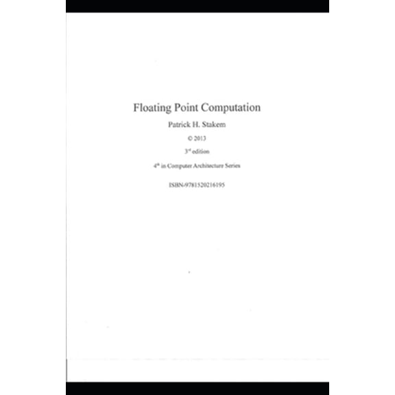 Computer Architecture: Floating Point Computation (Paperback)