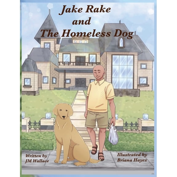 Floating Spiders Books4kids Universe Jake Rake and the Homeless Dog, (Paperback)