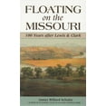 thumbnail image 1 of Floating on the Missouri: 100 Years After Lewis & Clark, (Paperback), 1 of 1