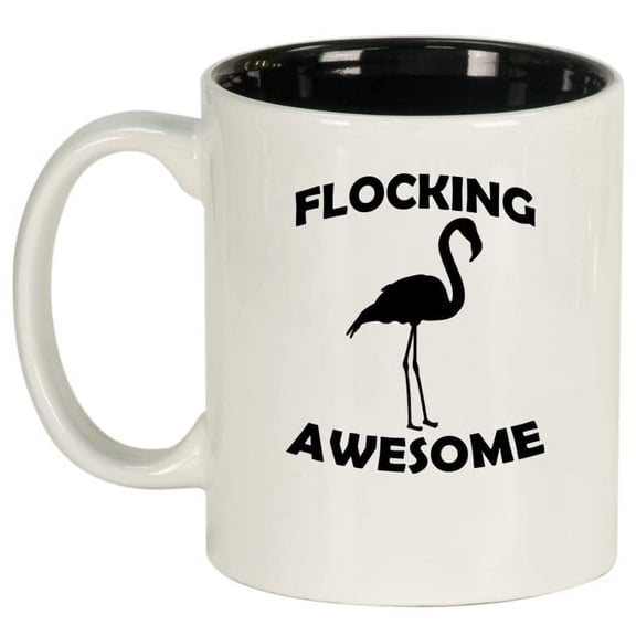 Flocking Awesome Flamingo Funny Ceramic Coffee Mug Tea Cup Gift for Her, Him, Men, Women, Mom, Wife, Husband, Pun, Family, Coworker, Boss, Mom, Dad, Housewarming, Birthday, Cute (11oz White)