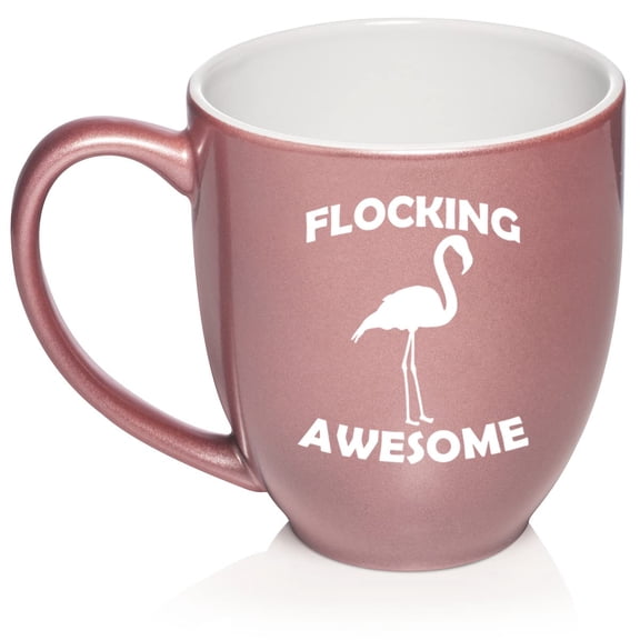 Flocking Awesome Flamingo Funny Ceramic Coffee Mug Tea Cup Gift for Her, Him, Men, Women, Mom, Wife, Husband, Pun, Family, Coworker, Boss, Mom, Dad, Housewarming, Birthday, Cute (16oz Rose Gold)