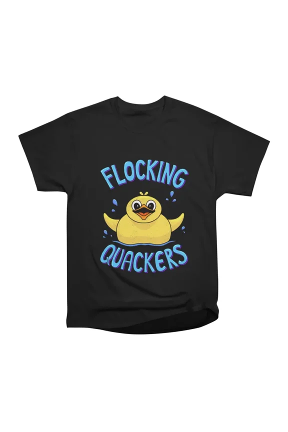 Flocking Quackers T-Shirt Tee Gift For Him Merch For Her Apparel For Friend
