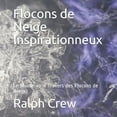 thumbnail image 1 of Flocons de Neige Inspirationneux: Le Monde vu a Travers des Flocons de Neige (Paperback), 1 of 1