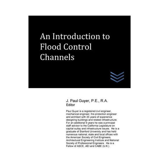 Flood Control Engineering: An Introduction to Flood Control Channels (Paperback)