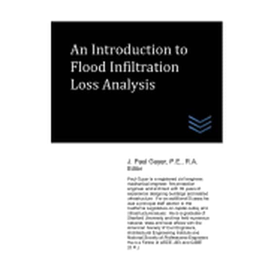 Flood Control Engineering: An Introduction to Flood Infiltration Loss Analysis (Paperback)