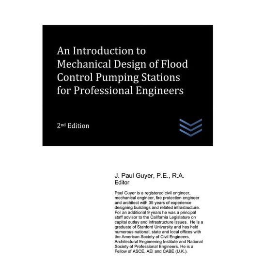 Flood Control Engineering: An Introduction to Mechanical Design of Flood Control Pumping Stations for Professional Engineers (Paperback)