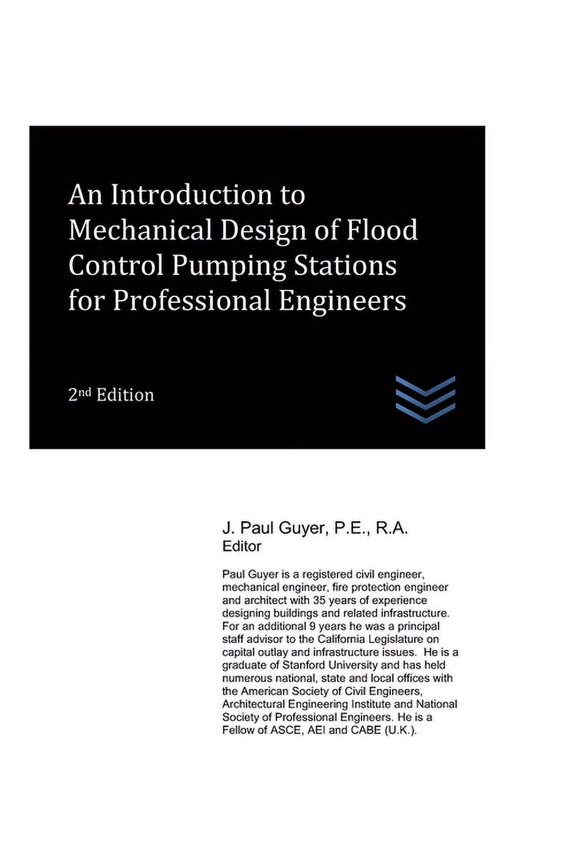 Flood Control Engineering: An Introduction to Mechanical Design of Flood Control Pumping Stations for Professional Engineers (Paperback)