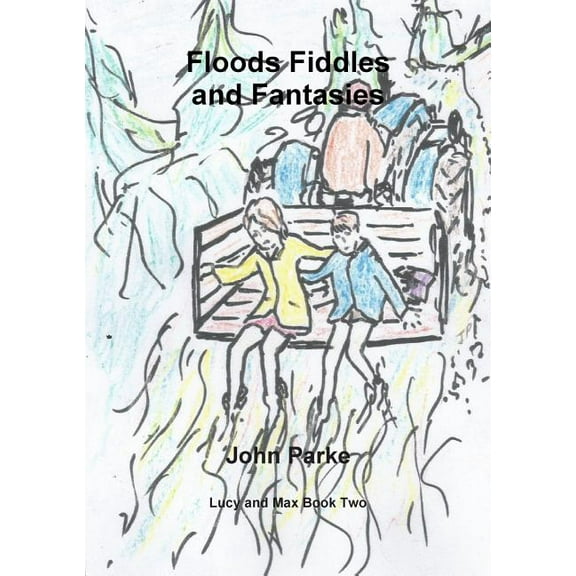 Flood Fiddles and Fantasies, (Paperback)