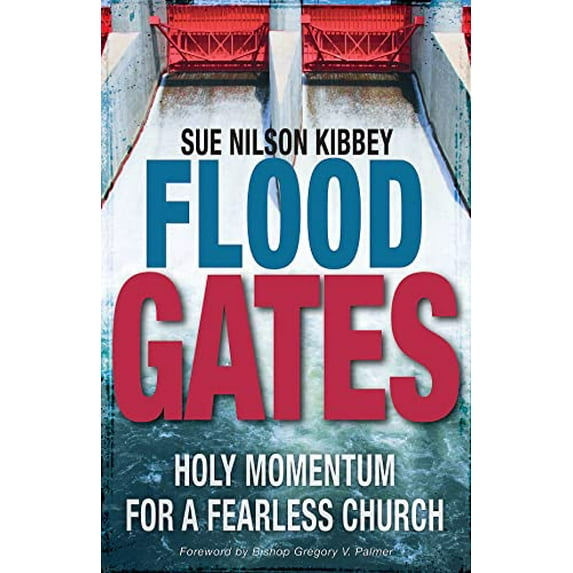 Pre-Owned Flood Gates: Holy Momentum for a Fearless Church, 9781501804021, 1501804022, Paperback,