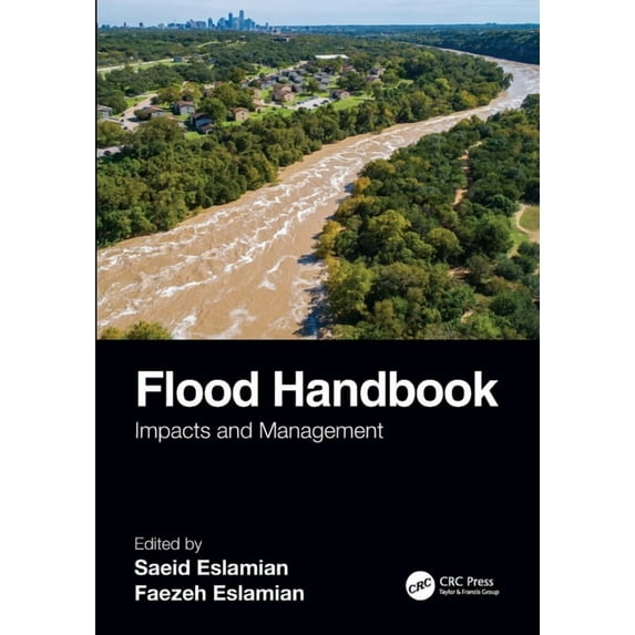 Flood Handbook: Impacts and Management, (Paperback)