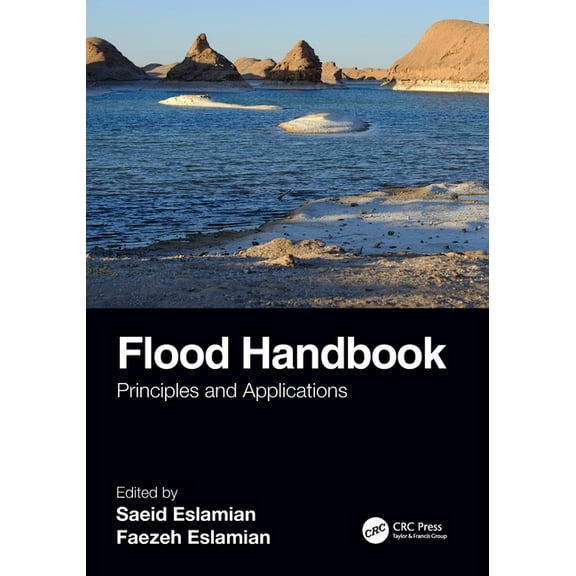 Flood Handbook: Principles and Applications, (Paperback)
