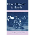 thumbnail image 1 of Flood Hazards and Health: Responding to Present and Future Risks, (Hardcover), 1 of 1