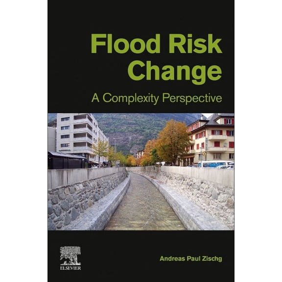 Flood Risk Change: A Complexity Perspective, (Paperback)