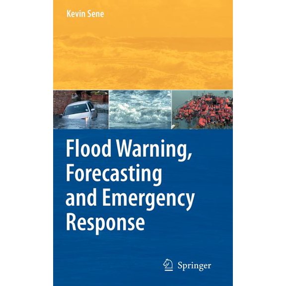 Flood Warning, Forecasting and Emergency Response, (Hardcover)