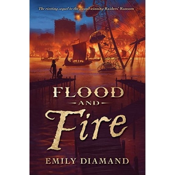 Flood and Fire (Raider's Ransom, Bk.2)