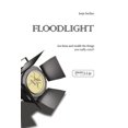 thumbnail image 1 of Floodlight : Are Fame and Wealth the Things You Really Crave? (Paperback), 1 of 1