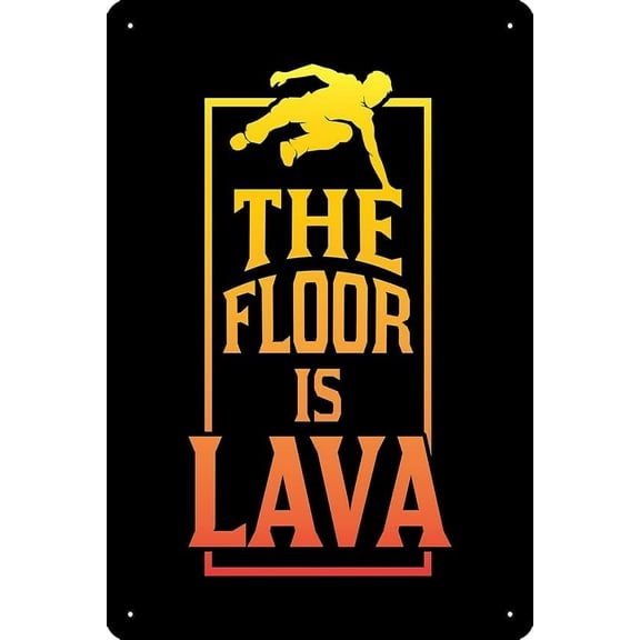 Floor Is Lava Freerunning Parkour Gift Idea Art Print Metal Tin Sign 12 X 8 Inch Funny Man Cave Home Office Bar Decor
