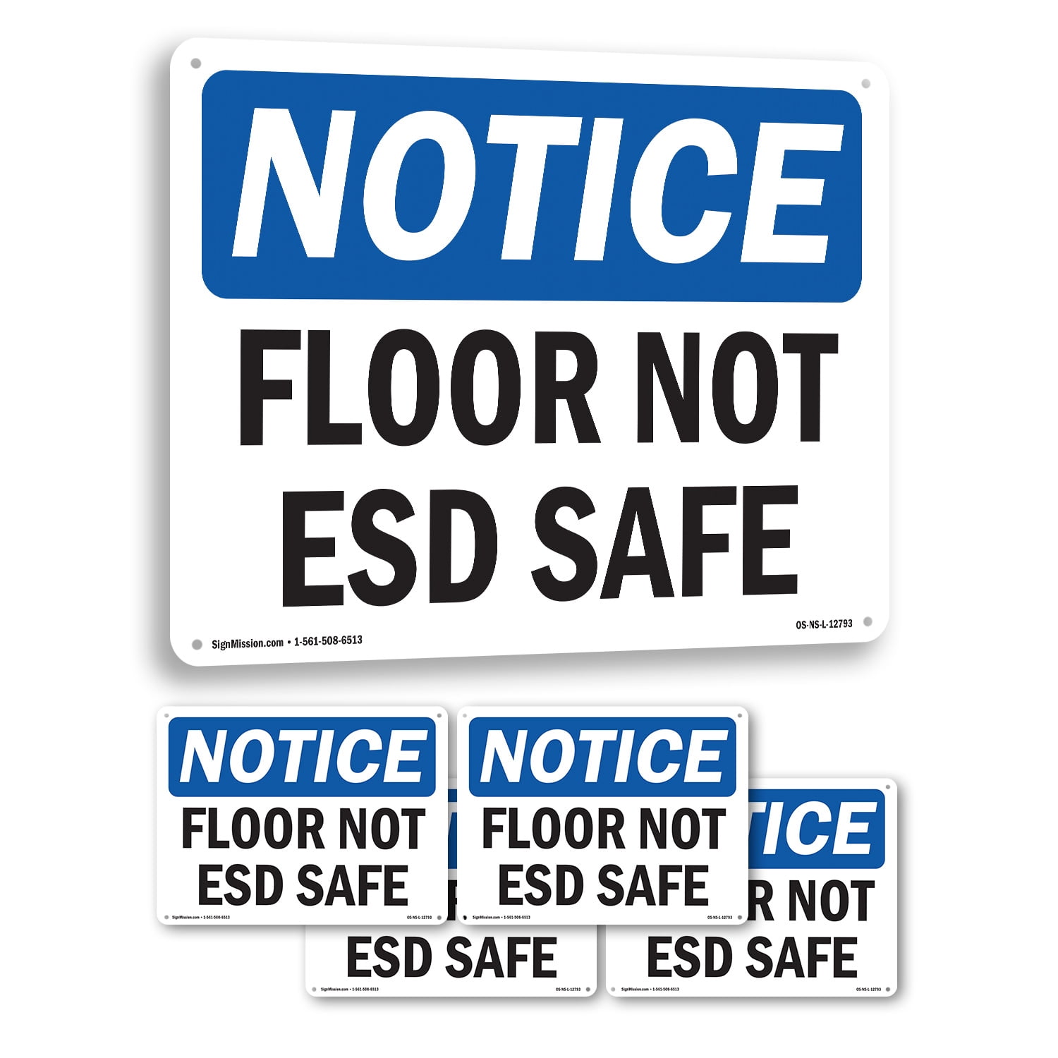 Floor Not ESD Safe OSHA Notice Rigid Plastic Sign 24 Inch x 18 Inch - 5 ...