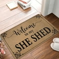 thumbnail image 1 of Floor Rug Doormat Welcome Mat Door Mats Outdoor Welcome to My She Shed Doormat Indoor for Entryway,Welcome Mats for Front Door, Funny Classroom Decorations Mats Kitchen Mats 16"×24", 1 of 6
