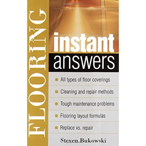 Pre-Owned Flooring Instant Answers (Paperback) 0071402047 9780071402040