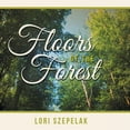 thumbnail image 1 of Floors of the Forest, (Paperback), 1 of 1