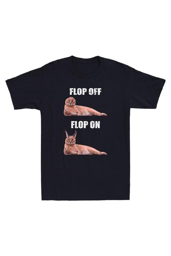 Flop Off Flop On Cute Caracal Cat Funny Meme Novelty Men's Short Sleeve T-Shirt
