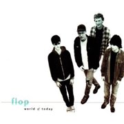 Flop - World of Today - Music & Performance - CD