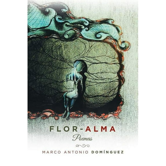 Flor-Alma: Poemas (Paperback)