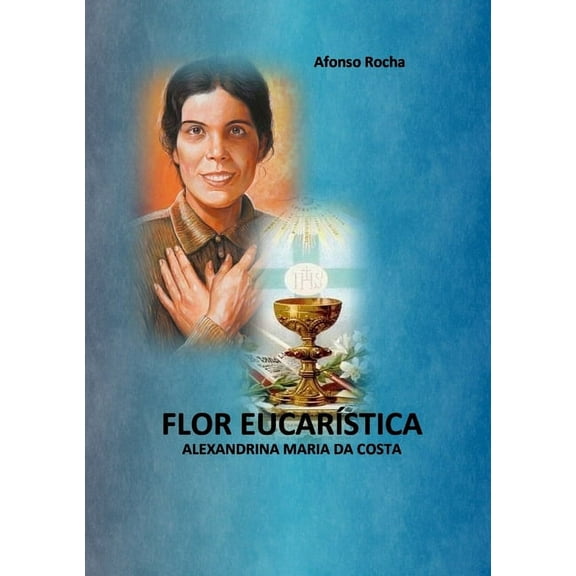 Flor Eucarstica, (Paperback)