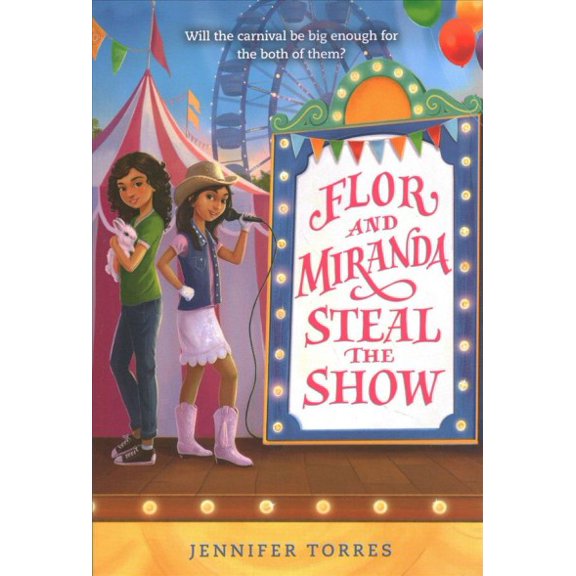 Pre-Owned Flor and Miranda Steal the Show (Paperback) 0316306932 9780316306935