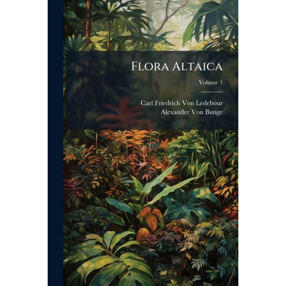 Flora Altaica, Volume 1