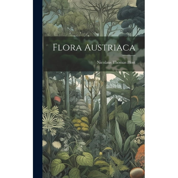 Flora Austriaca (Hardcover)