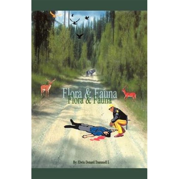 Pre-Owned Flora & Fauna (Paperback) by Elwin Denard Trammel