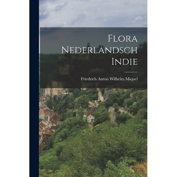 Flora Nederlandsch Indie (Paperback)