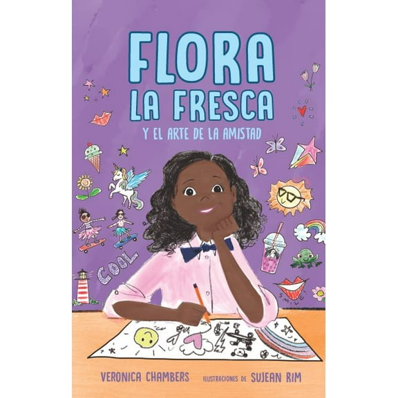 Flora la Fresca y el arte de la amistad / Flora la Fresca & the Art of Friendshi p (Paperback)