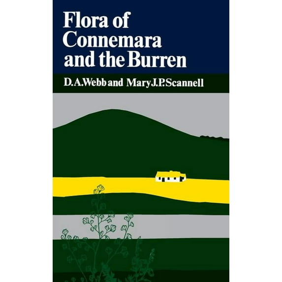 Flora of Connemara and the Burren, (Hardcover)