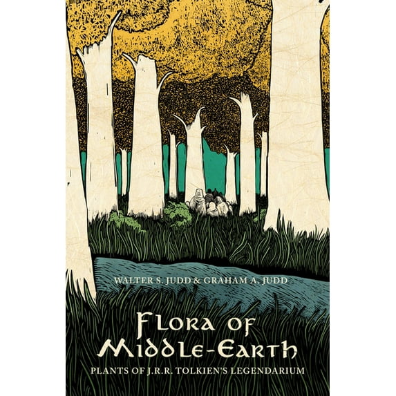 Flora of Middle-Earth: Plants of J.R.R. Tolkien's Legendarium, (Hardcover)