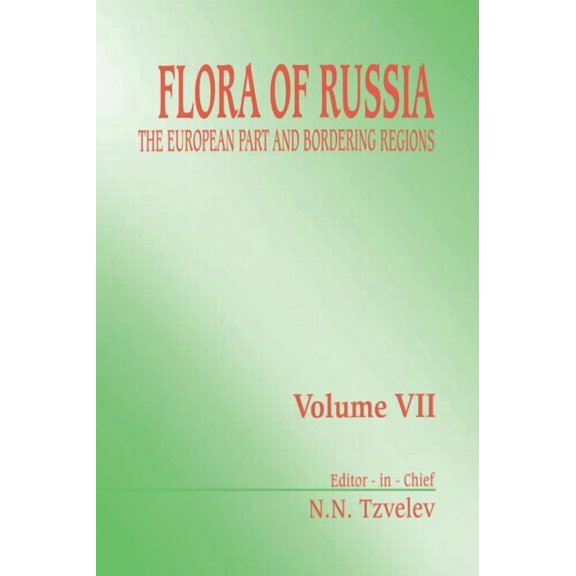 Flora of Russia - Volume 7, (Hardcover)