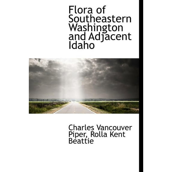 Flora of Southeastern Washington and Adjacent Idaho (Hardcover)