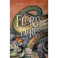 thumbnail image 1 of Pre-Owned Flora's Dare : How a Girl of Spirit Gambles All to Expand Her Vocabulary, Confront a Bouncing Boy Terror, and Try to Save Califa from a Shaky Doom (Despite Being Confine (Hardcover) 97801..., 1 of 1