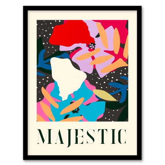 Floral Abstract Majestic Quote Graphic Pattern Bold Artwork Framed Wall Art Print A4