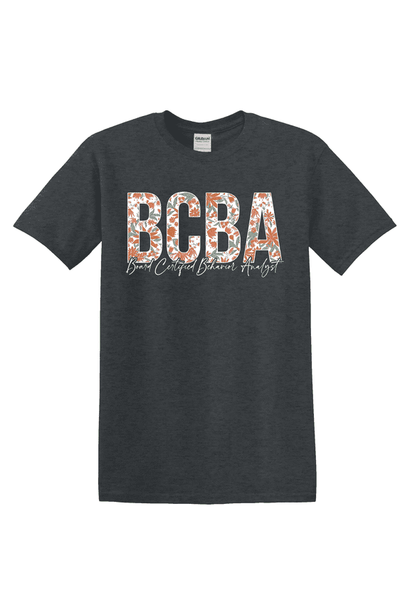 Floral BCBA Behavior Analyst Career Graphic T-Shirt