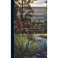thumbnail image 1 of Floral Belles From the Green-house and Garden (Hardcover), 1 of 1