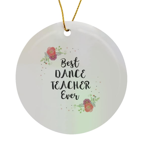 3drose, Floral Best Dance Teacher Ever Watercolor Pink Flowers Instructor Gift, Circle Porcelain Ornament