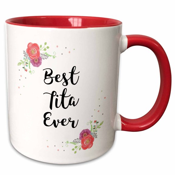 3drose, Floral Best Tita Ever Pretty Pink Flowers Aunt in Spanish or Filipino, 11oz Two-tone Red Mug