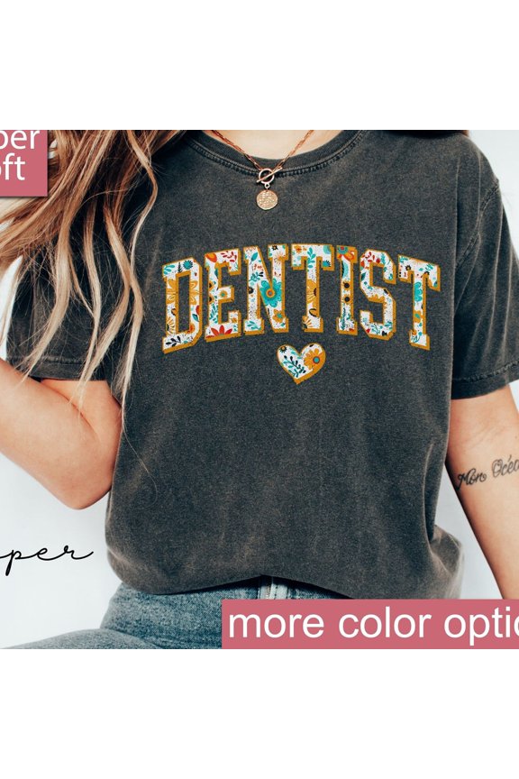 Floral Dentist Shirt, Dental Shirts, Smile Shirt, Teeth Shirt, Dental Tooth Gift, Dental Office Gifts, Gift For Dentist Tee Unisex S-5XL Hot Trending Shirt, Vintage Birthday Gift