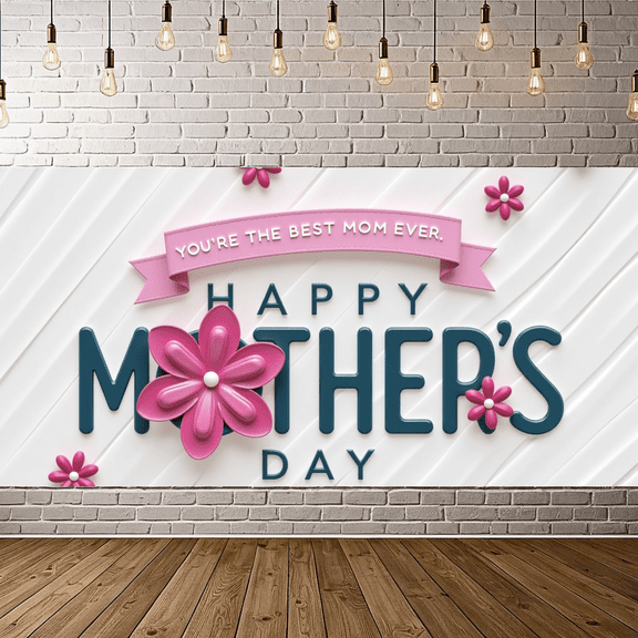 Floral Design Mother's Day Banner Pink Flower You're the Best Mom Ever for Mother's Celebration Home Decoration Family Gathering