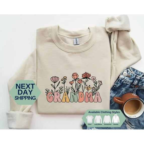Floral Grandma Sweatshirt, Nana Hoodie, Mother's Day Shirt, Mother, Cute Grandmother Long Sleeve Shirt, New Mom Shirt, Grandma Gift TSHIRT All Size S-5XL