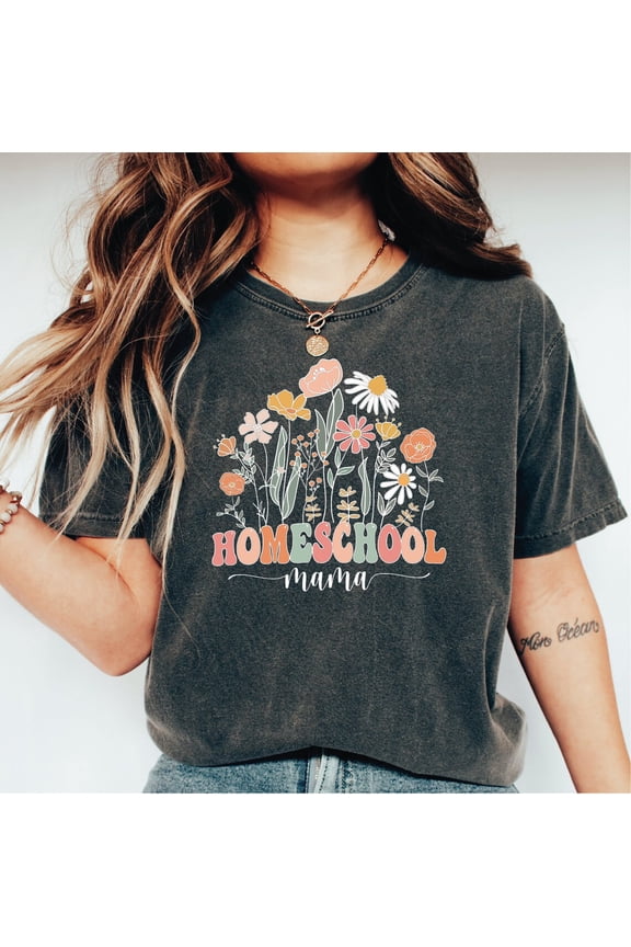Floral Homeschool Mama Shirt, Homeschool Mom Tee, Homeschool Mommy T-Shirt, Homeschooling Shirt, Christian Mama Shirt, L015